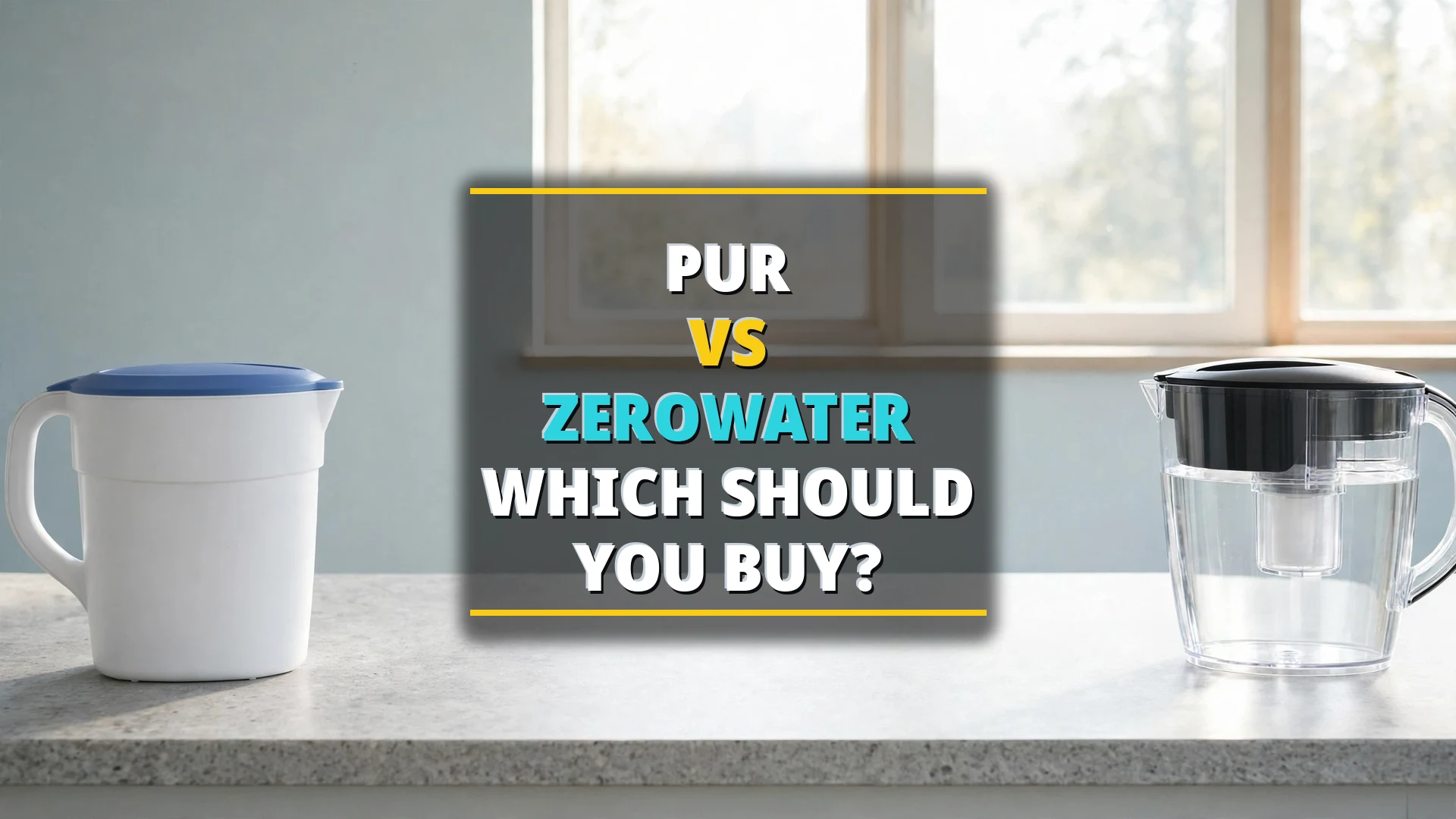 PUR VS ZEROWATER 2026 featured comparison image